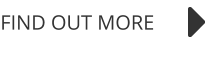 FIND OUT MORE